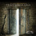 Trazendo a Arca - Na Casa dos Profetas 2012
